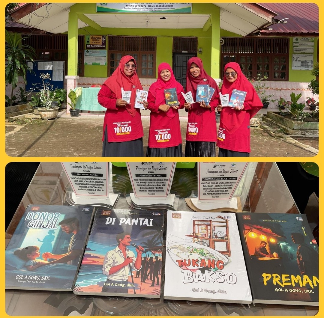 Pemecah Rekor Muri Menulis Fiksi Mini Oleh 4 Orang Guru Dari MIN 7 Aceh Tamiang